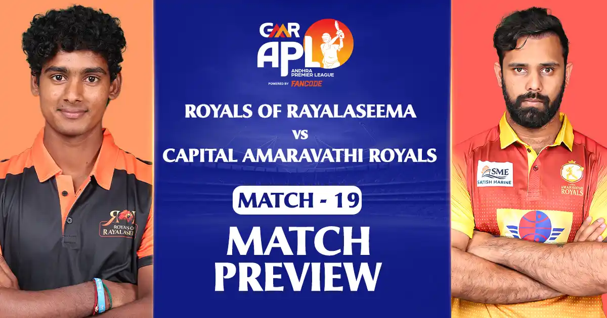 GMR APL 2025: Match 19 - Royals of Rayalaseema vs Capital Amaravathi Royals Preview